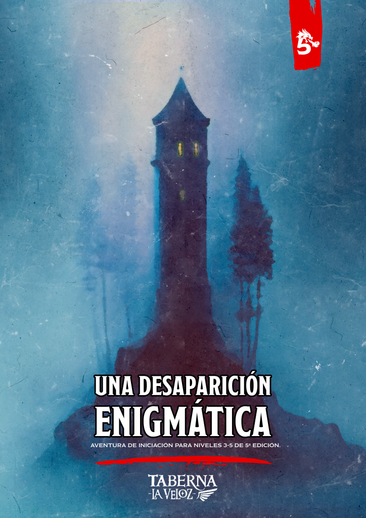 Portada de la aventura Una Desaparición Enigmática. Se puede apreciar una misteriosa torre enfrente de un bosque y una niebla azulada. En la parte superior de la torre hay una ventana con la luz encendida.